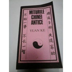 MITURILE CHINEI ANTICE - YUAN KE
